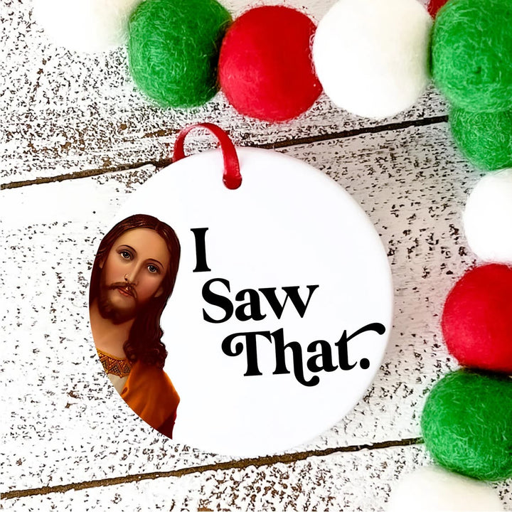 Christianartworkshop Classic Humor Style Jesus I Saw That Christmas Pendant Ornaments - image 6