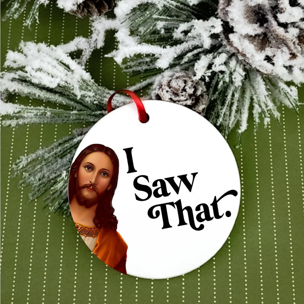 Christianartworkshop Classic Humor Style Jesus I Saw That Christmas Pendant Ornaments - image 1