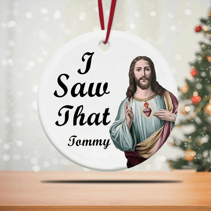 Christianartworkshop Classic Humor Style Jesus I Saw That Hanging Pendant Christmas Ornaments - image 3