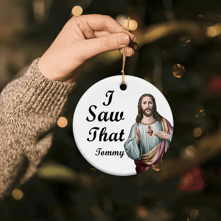 Christianartworkshop Classic Humor Style Jesus I Saw That Hanging Pendant Christmas Ornaments - image 3