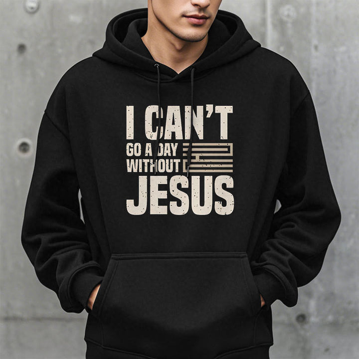 Christianartworkshop Classic Style I Can't Go A Day Without Jesus Fleece Lined Polyester Hoodie - image 8