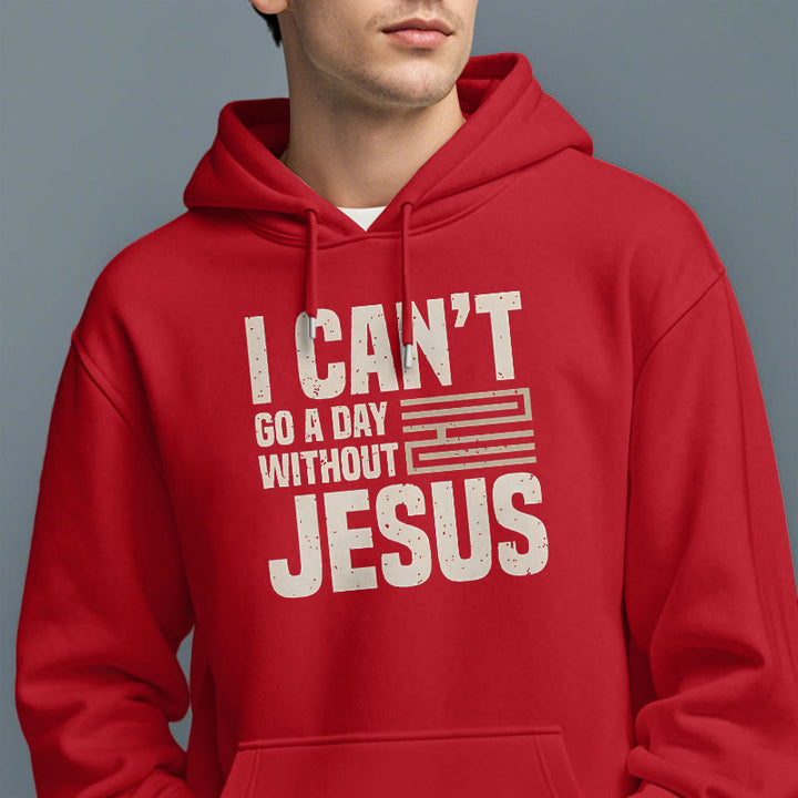 Christianartworkshop Classic Style I Can't Go A Day Without Jesus Fleece Lined Polyester Hoodie - image 39