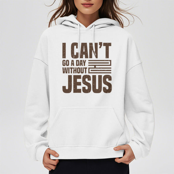 Christianartworkshop Classic Style I Can't Go A Day Without Jesus Fleece Lined Polyester Hoodie - image 3