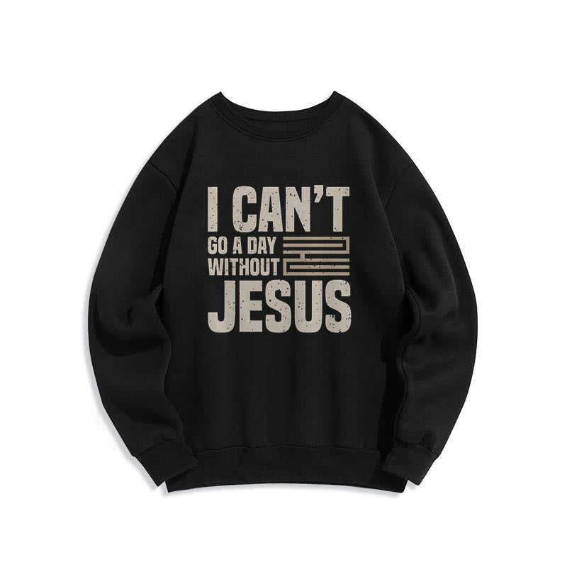Christianartworkshop Classic Style I Can't Go A Day Without Jesus Fleece Lined Polyester Sweatshirt - Black - 2XL - image 6