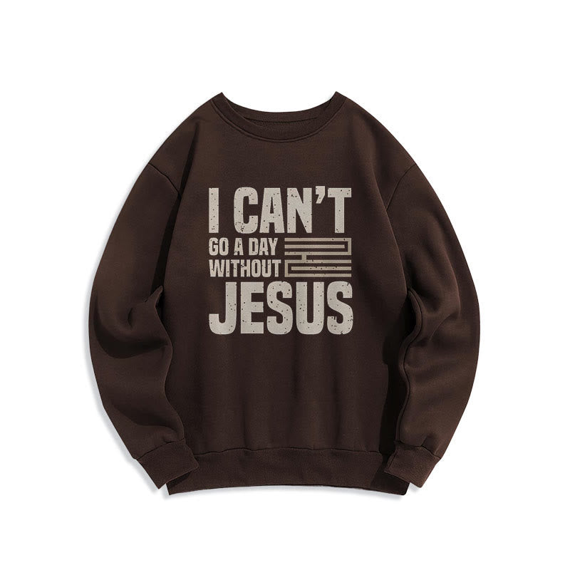 Christianartworkshop Classic Style I Can't Go A Day Without Jesus Fleece Lined Polyester Sweatshirt - Brown - 2XL - image 16