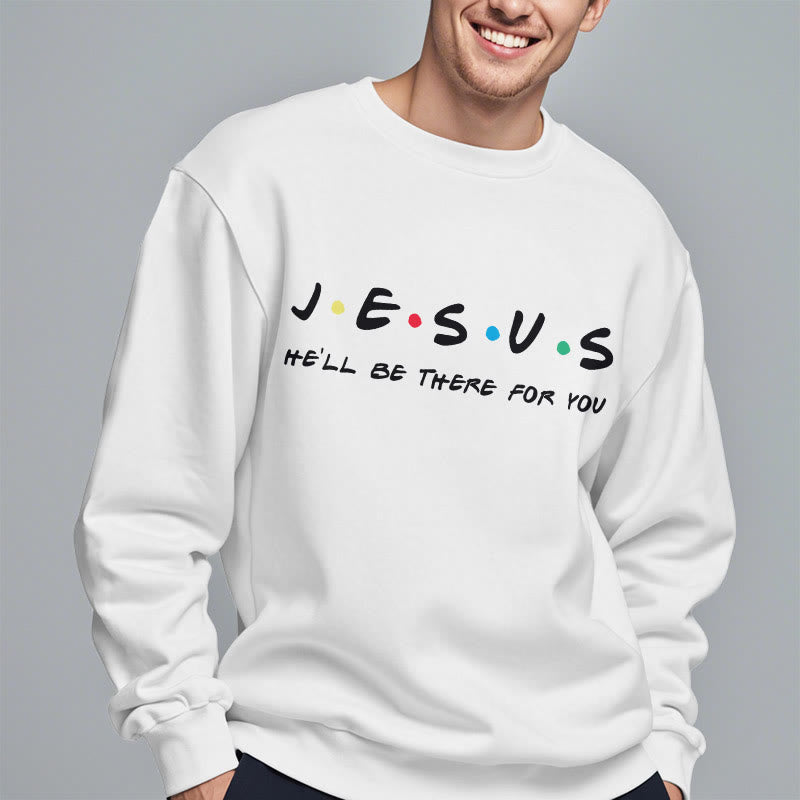 Christianartworkshop Modern Style Jesus He'll Be There For You Fleece Lined Polyester Sweatshirt - image 2