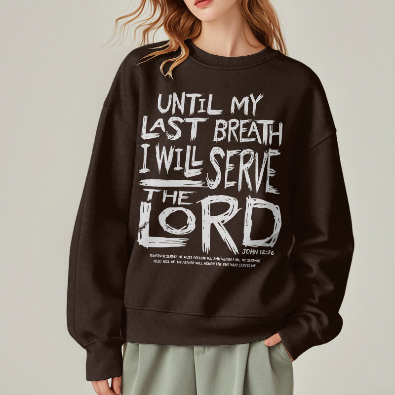 Christianartworkshop Quotation Style I Will Serve The Lord Fleece Lined Polyester Sweatshirt - image 19