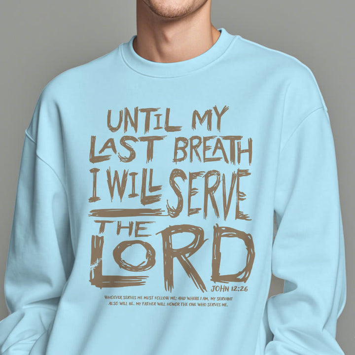 Christianartworkshop Quotation Style I Will Serve The Lord Fleece Lined Polyester Sweatshirt - image 29