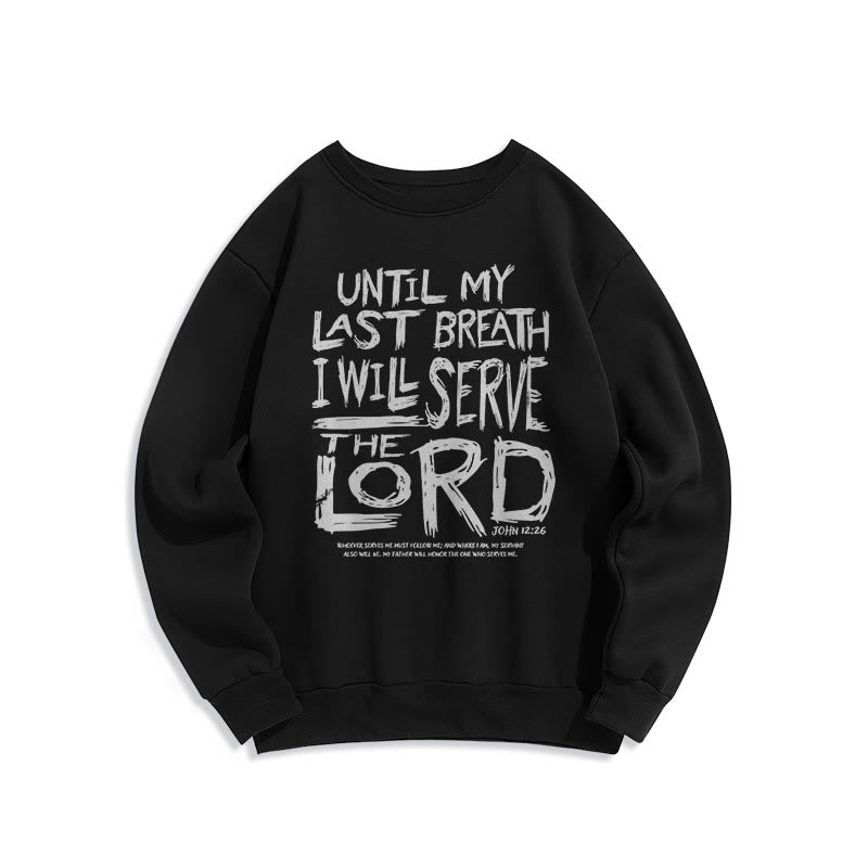 Christianartworkshop Quotation Style I Will Serve The Lord Fleece Lined Polyester Sweatshirt - Black - 2XL - image 6