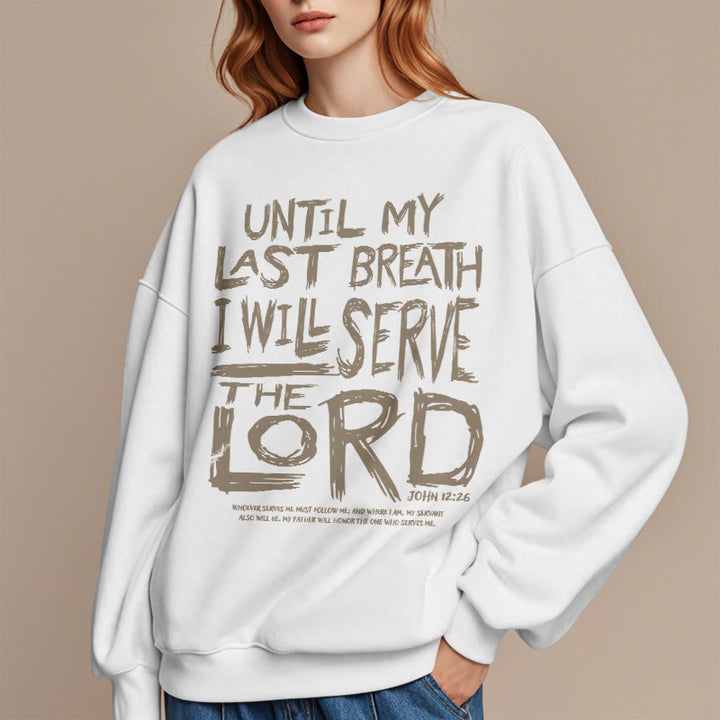 Christianartworkshop Quotation Style I Will Serve The Lord Fleece Lined Polyester Sweatshirt - image 2