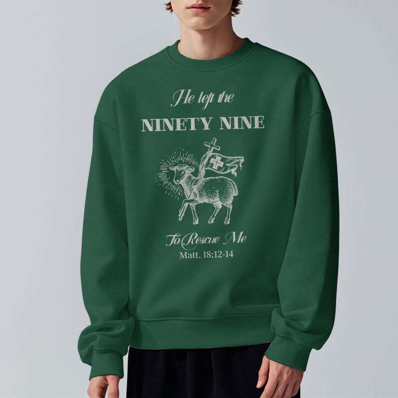 Christianartworkshop Quotation Style He Left the Ninety-Nine Fleece Lined Polyester Sweatshirt - image 24