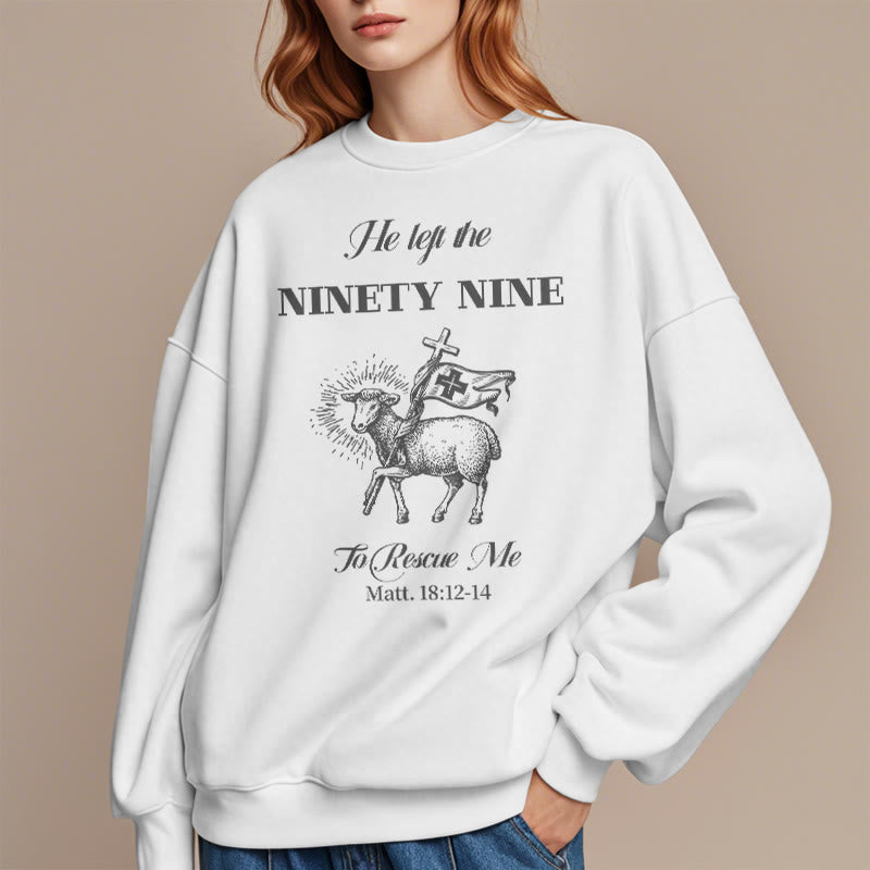 Christianartworkshop Quotation Style He Left the Ninety-Nine Fleece Lined Polyester Sweatshirt - image 3