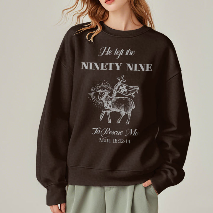 Christianartworkshop Quotation Style He Left the Ninety-Nine Fleece Lined Polyester Sweatshirt - image 19