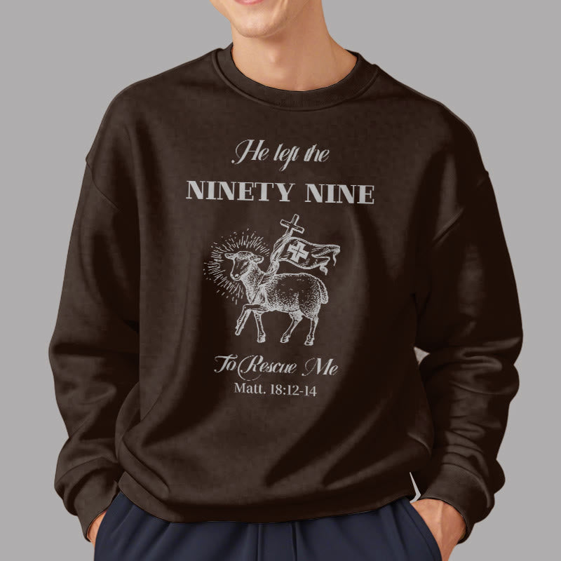 Christianartworkshop Quotation Style He Left the Ninety-Nine Fleece Lined Polyester Sweatshirt - image 18