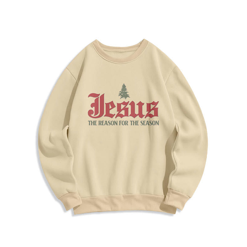 Christianartworkshop Quotation Style Jesus The Reason for the Season Fleece Lined Polyester Sweatshirt - Beige - 2XL - image 1