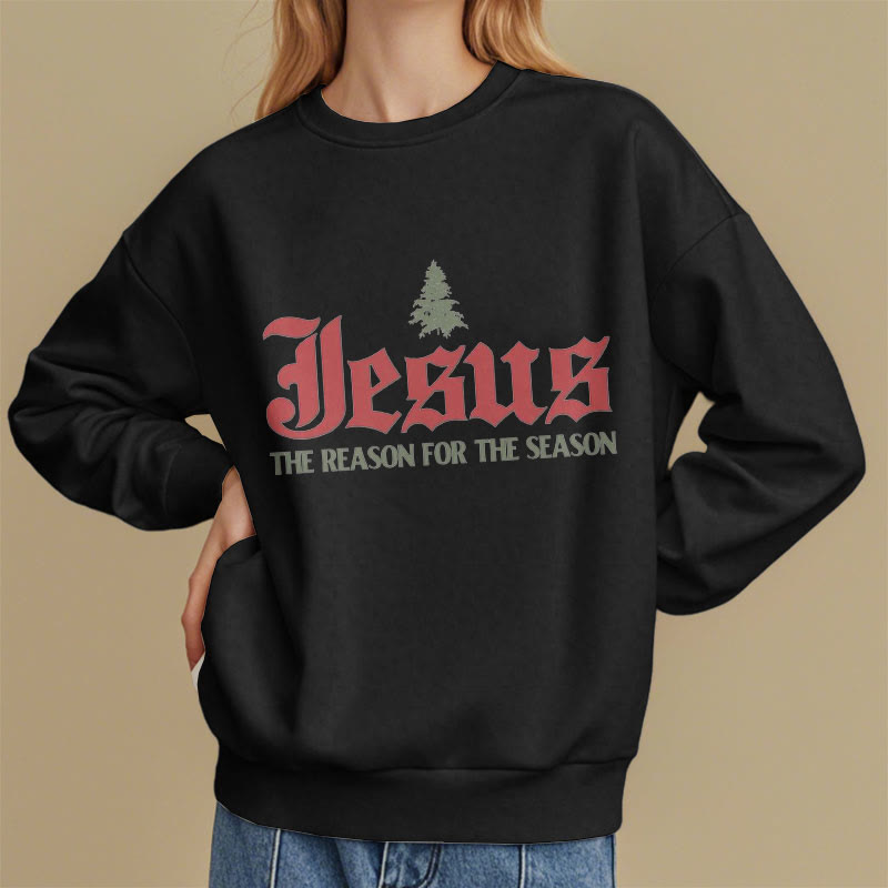 Christianartworkshop Quotation Style Jesus The Reason for the Season Fleece Lined Polyester Sweatshirt - image 8