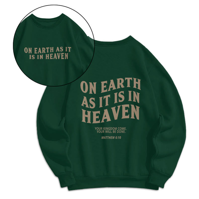 Christianartworkshop Quotation Style On Earth As It Is In Heaven Fleece Lined Polyester Sweatshirt - Green - 2XL - image 11