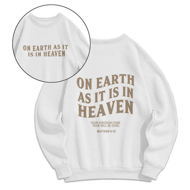 Christianartworkshop Quotation Style On Earth As It Is In Heaven Fleece Lined Polyester Sweatshirt - White - 2XL - image 9