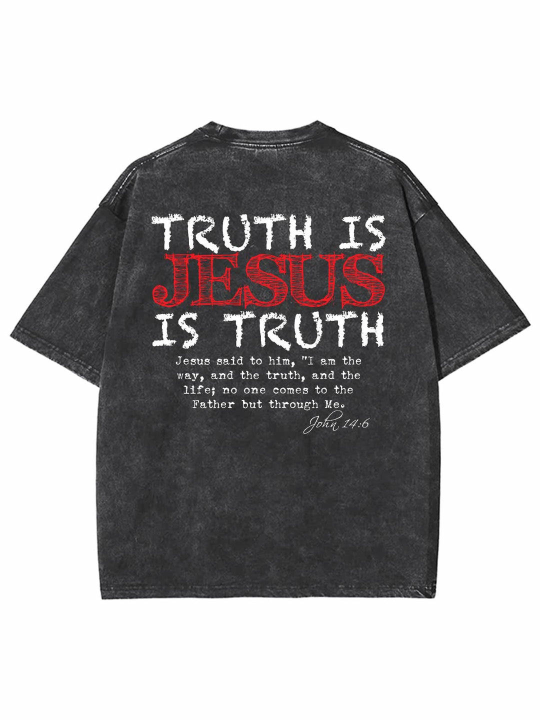 Christianartworkshop Truth Is Jesus Is Truth Unisex Washed T-shirt - Black - 4XL - image 3