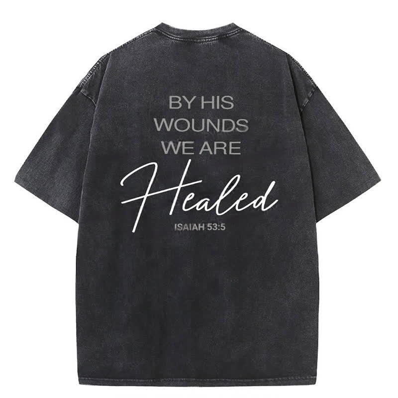 Christianartworkshop By His Wounds Washed T-shirt - image 6