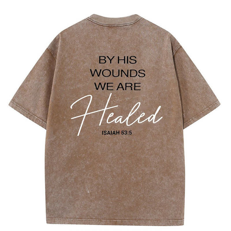 Christianartworkshop By His Wounds Washed T-shirt - image 2