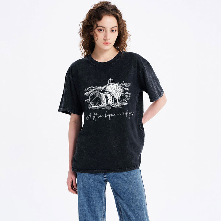 Christianartworkshop A Lot Can Happen In 3 Days Christian Washed T-Shirt - image 4