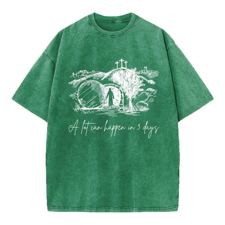 Christianartworkshop A Lot Can Happen In 3 Days Christian Washed T-Shirt - Grass Green - 4XL - image 12