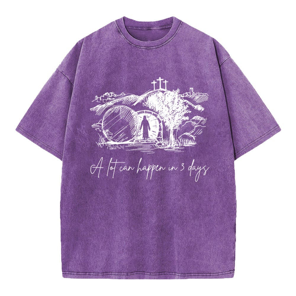 Christianartworkshop A Lot Can Happen In 3 Days Christian Washed T-Shirt - Purple - 4XL - image 10