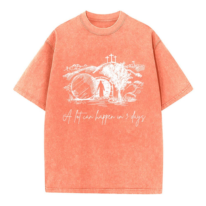 Christianartworkshop A Lot Can Happen In 3 Days Christian Washed T-Shirt - Orange - 4XL - image 8