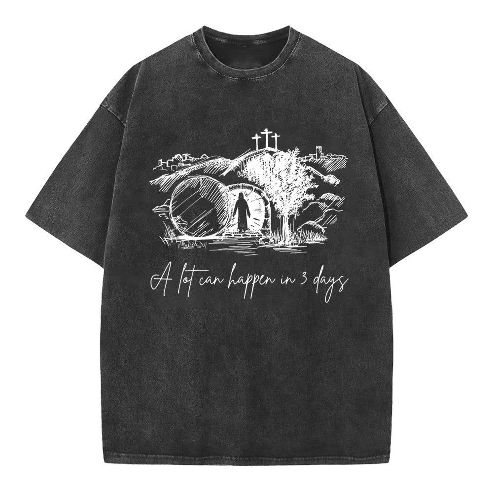 Christianartworkshop A Lot Can Happen In 3 Days Christian Washed T-Shirt - Black - 4XL - image 3