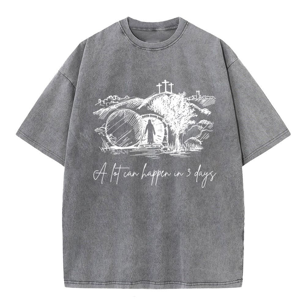 Christianartworkshop A Lot Can Happen In 3 Days Christian Washed T-Shirt - Gray - 4XL - image 5