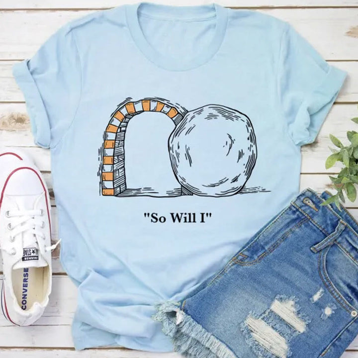 Christianartworkshop So Will I Christian T-Shirt