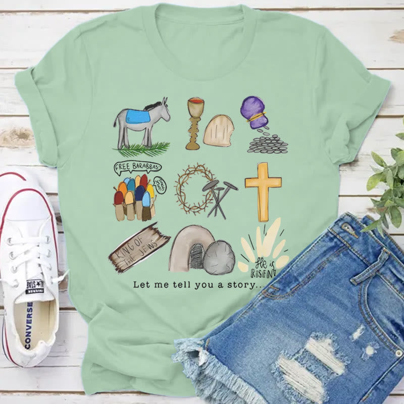 Christianartworkshop Let Me Tell You a Story T-Shirt