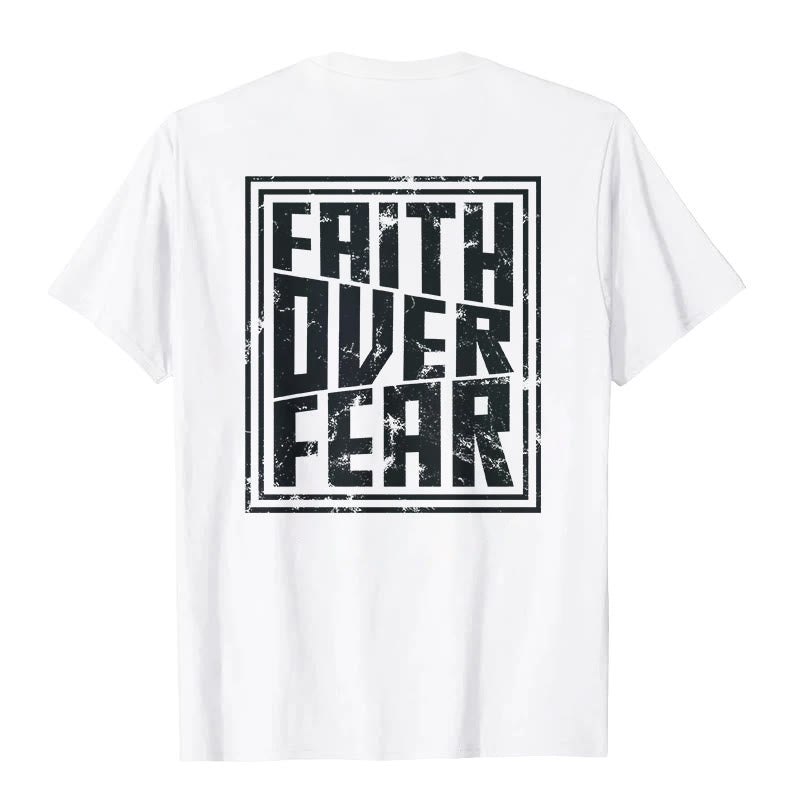 Christianartworkshop Faith Over Fear T-Shirt