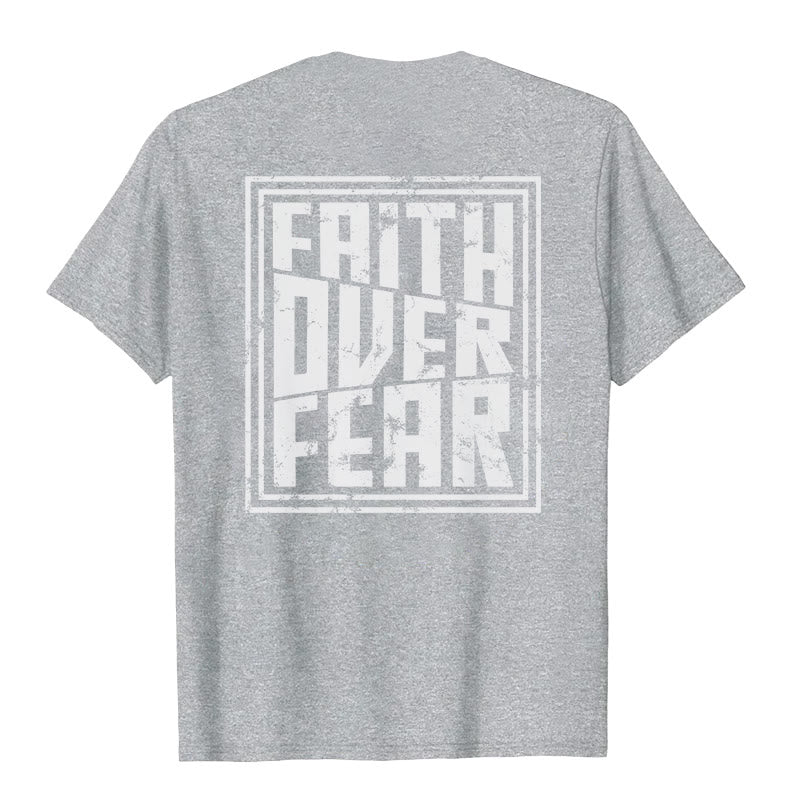 Christianartworkshop Faith Over Fear T-Shirt
