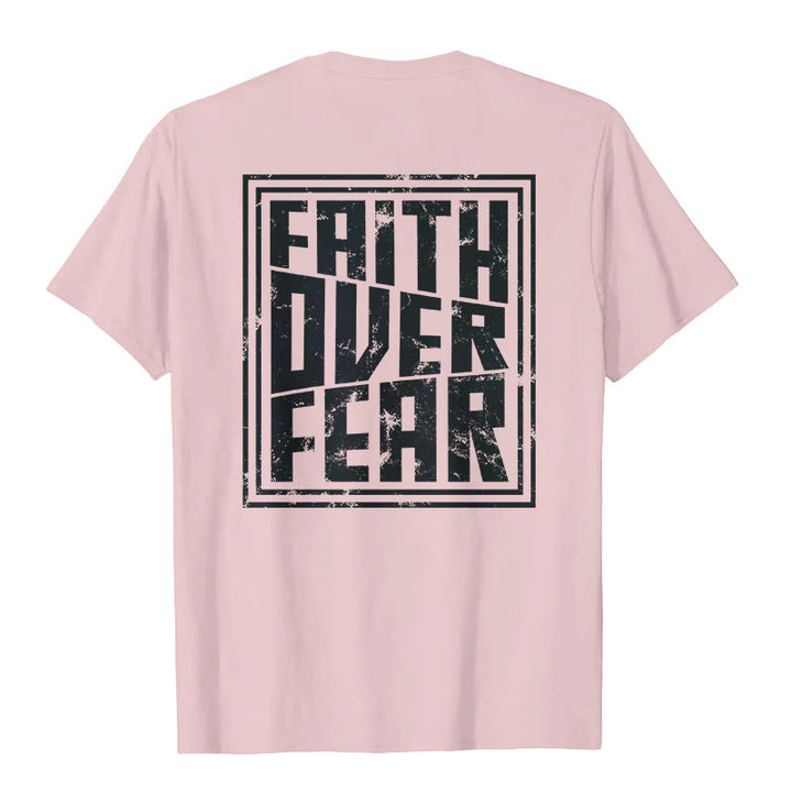 Christianartworkshop Faith Over Fear T-Shirt