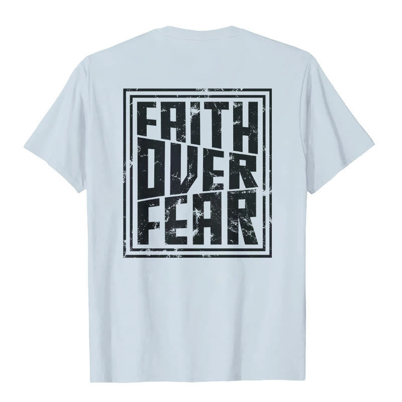 Christianartworkshop Faith Over Fear T-Shirt