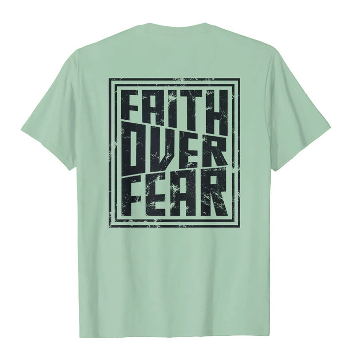 Christianartworkshop Faith Over Fear T-Shirt