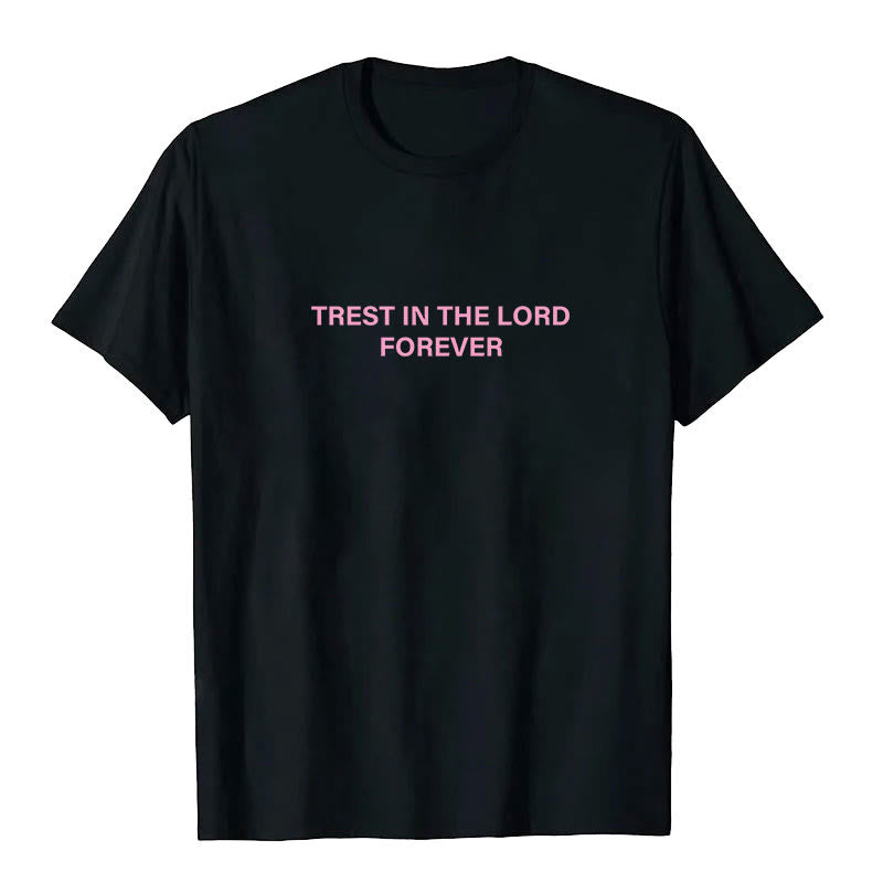 Christianartworkshop Trust In The Lord Forever T-Shirt - image 2