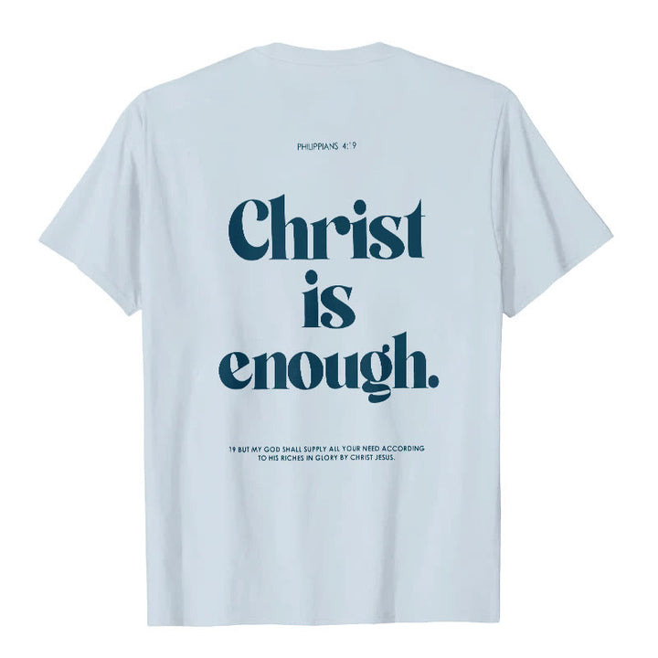 Christianartworkshop Christ Is Enough T-Shirt