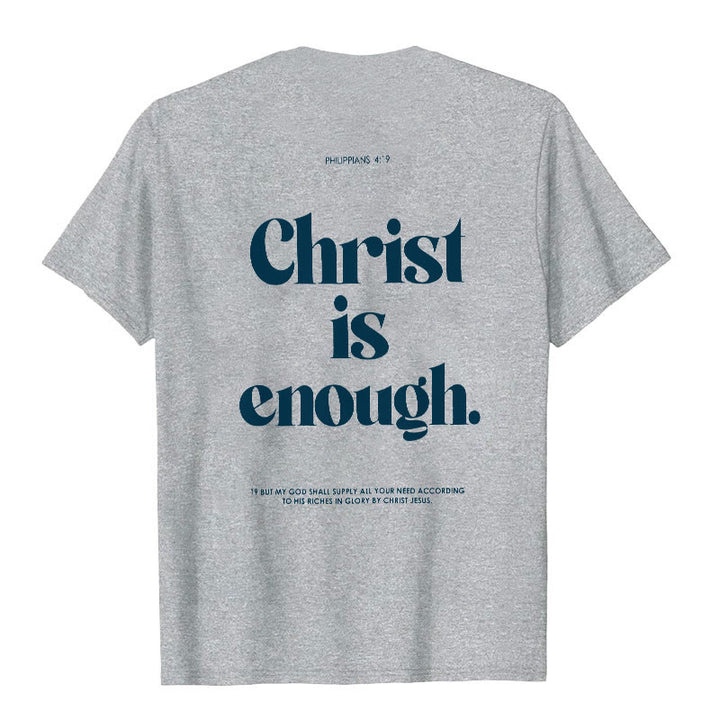 Christianartworkshop Christ Is Enough T-Shirt