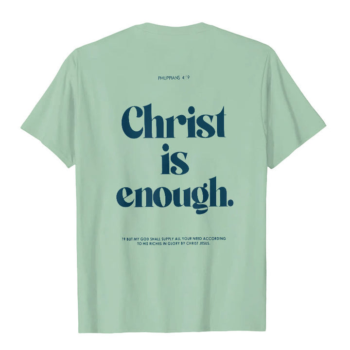 Christianartworkshop Christ Is Enough T-Shirt