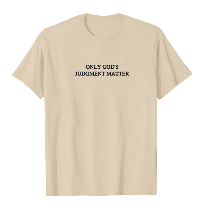 Christianartworkshop Only God's Judgment Matter Print Short Sleeve T-Shirt