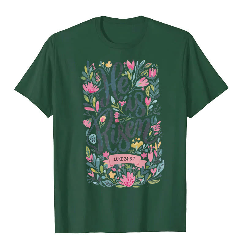 Christianartworkshop He Is Risen Floral Print Graphic T-Shirt