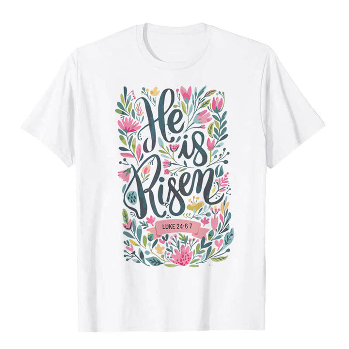 Christianartworkshop He Is Risen Floral Print Graphic T-Shirt