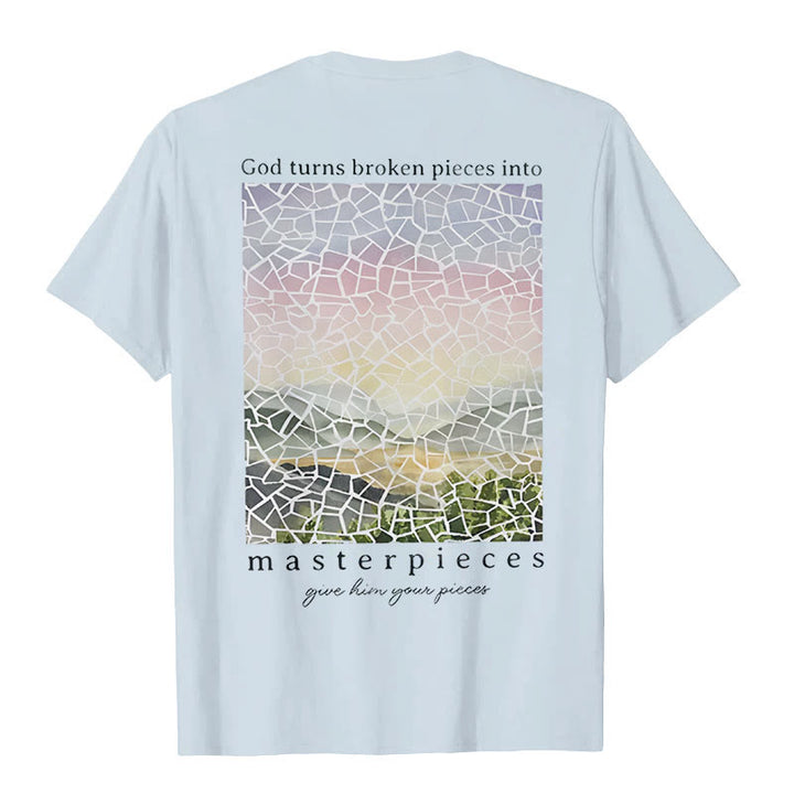 Christianartworkshop God Turns Broken Pieces into Masterpieces T-Shirt