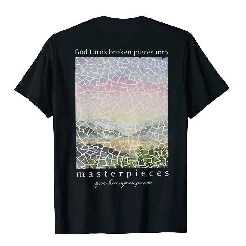 Christianartworkshop God Turns Broken Pieces into Masterpieces T-Shirt