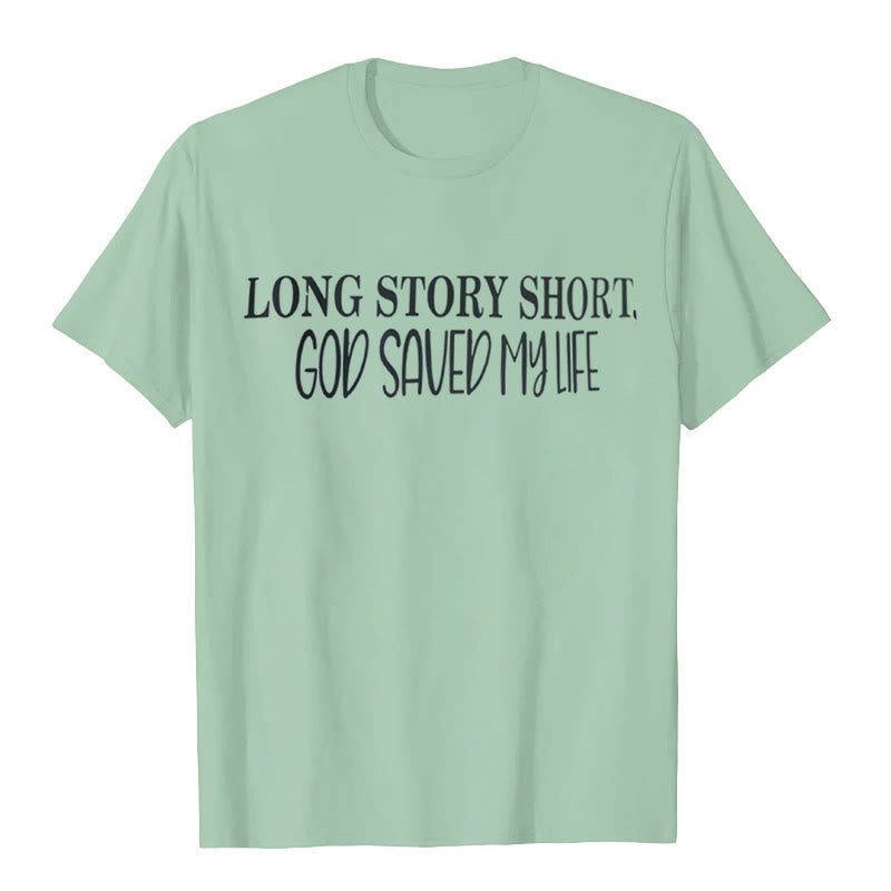Christianartworkshop "LONG STORY SHORT, GOD SAVED MY LIFE" T-shirt - Light Green - 2XL - image 6