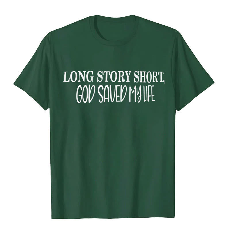 Christianartworkshop "LONG STORY SHORT, GOD SAVED MY LIFE" T-shirt - Dark Green - 2XL - image 7