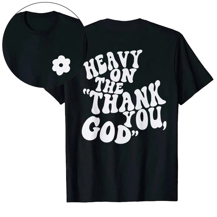 Christianartworkshop "HEAVY ON THE 'THANK YOU, GOD'" T-shirt - Black - 2XL - image 4
